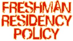Read our Freshman Residency Policy!