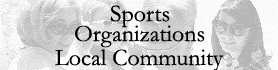 sports, organizations, and local community